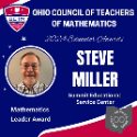 Steve Miller Honored with the 2024 OCTM Mathematics Leader Award
