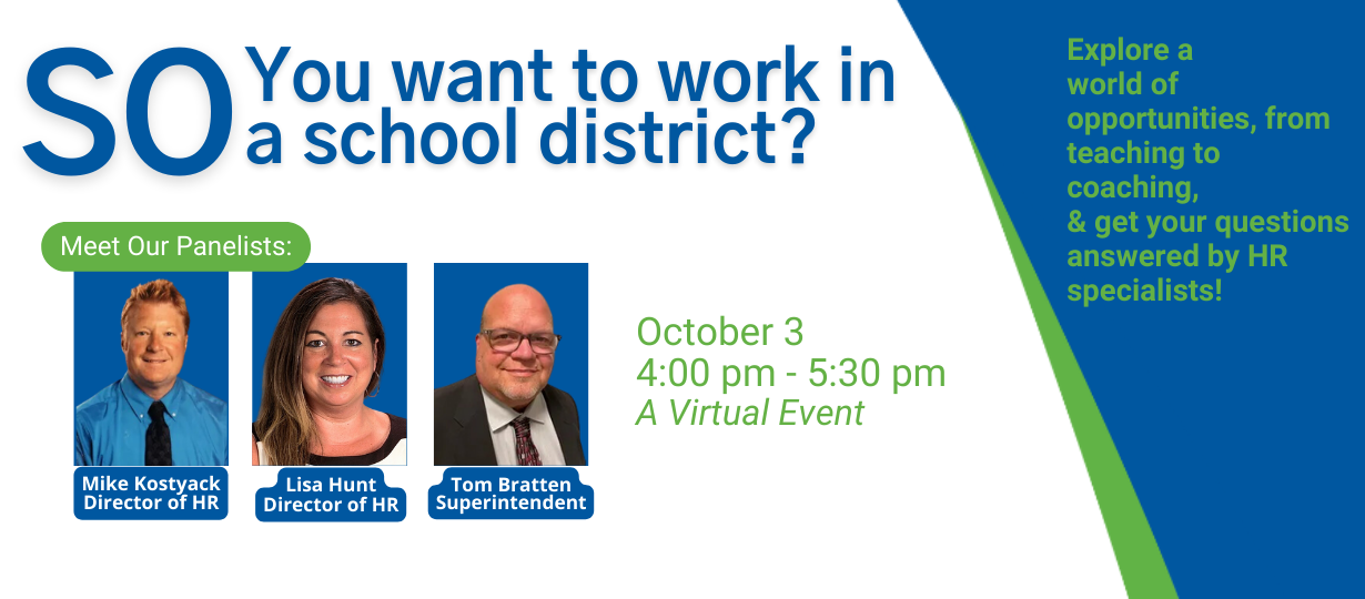 So you want to work in a school district?